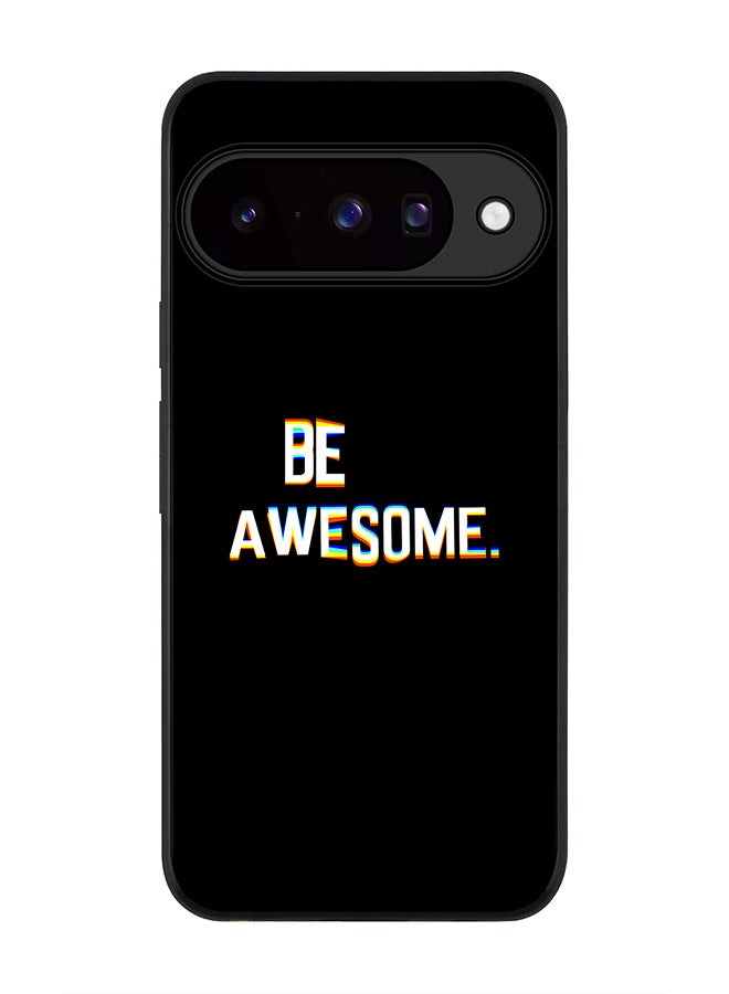 For Google Pixel 10 Case,Slim fit Camera Protection, Shockproof Thin Phone cover  - Be awesome